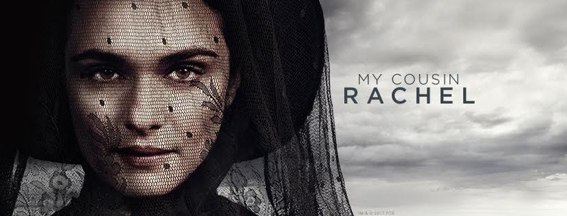 My Cousin Rachel: Something Wicked This Way Comes